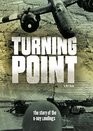 Turning Point The Story of the DDay Landings