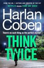 Think Twice (Myron Bolitar, Bk 12)