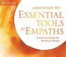 Essential Tools for Empaths A Survival Guide for Sensitive People