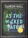 As the Wicked Watch - Issued-Signed First Edition, Variant 1 ISBN #, First Jordan Manning Novel, First Edition, First Printing