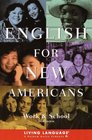 English for New Americans  Work and School