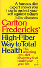 Carlton Fredericks' Highfiber way to total health