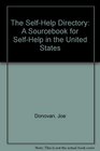 The SelfHelp Directory A Sourcebook for SelfHelp in the United States and Canada