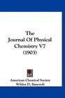 The Journal Of Physical Chemistry V7