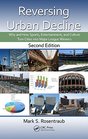 Reversing Urban Decline Why and How Sports Entertainment and Culture Turn Cities into Major League Winners Second Edition