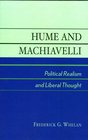 Hume and Machiavelli Political Realism and Liberal Thought  Political Realism and Liberal Thought