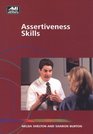Assertiveness Skills Assertiveness Skills
