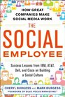 The Social Employee How Great Companies Make Social Media Work