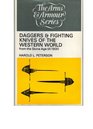 DAGGERS AND FIGHTING KNIVES OF THE WESTERN WORLD (ARMS ARMOUR S)