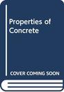 Properties of Concrete