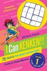Will Shortz Presents I Can KenKen! Volume 1: 75 Puzzles for Having Fun with Math (Will Shortz Presents...)