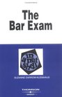 The Bar Exam in a Nutshell