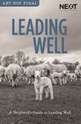 Lead Like a Shepherd The Secret to Leading Well