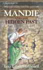 Mandie and the Hidden Past (Mandie Book, Bk 38)