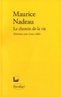 le chemin de la vie  entretiens avec Laure Adler