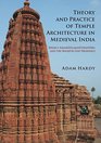 Theory  Practice of Temple Architecture in Medieval India Bhoja's Samaranganasutradhara  The Bhojpur Line Drawings