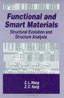 Functional and Smart Materials Structural Evolution and Structure Analysis