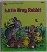Little Gray Rabbit