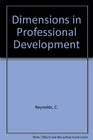 Dimensions in Professional Development