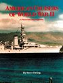 American Cruisers of World War II A Pictorial Encyclopedia
