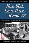 The Old Car Nut Book 2 Where more old car nuts tell their stories