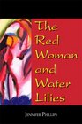 The Red Woman and Water Lilies