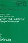 The Future of Party Government Visions and Realities of Party Government