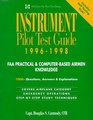 Instrument Pilot Test Guide 19961998 FAA Practical  ComputerBased Airman Knowledge