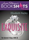 Exquisite: The Diamond Trilogy, Part III (BookShots Flames)
