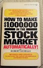 How to Make 1000000 Dollars in the Stock Market Automatically