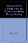 Free Money for College from the Government