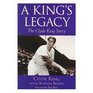 A King's Legacy The Clyde King Story