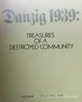 Danzig 1939 treasures of a destroyed community The Jewish Museum New York