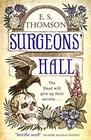 Surgeons Hall A Jem Flockhart Mystery