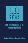 High Seas The Naval Passage to an Uncharted World