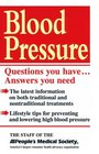 Blood Pressure: Questions You Have...Answers You Need