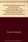Gesellschaft und Literatur im 18 Jahrhundert Voraussetzungen u Entstehung d literar Markts in Deutschland