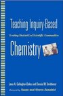 Teaching InquiryBased Chemistry  Creating StudentLed Scientific Communities