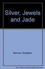 SILVER JEWELS  JADE