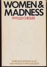 Women and Madness: When is a Woman Mad and Who is it Who Decides?