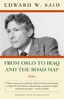 From Oslo to Iraq and the Road Map  Essays