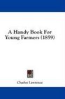 A Handy Book For Young Farmers