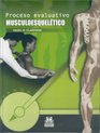 Proceso Evaluativo Musculoesqueletico