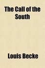 The Call of the South