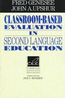ClassroomBased Evaluation in Second Language Education