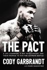 The Pact A UFC Champion a Boy with Cancer and their Promise to Win the Ultimate Battle