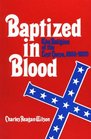 Baptized in Blood The Religion of the Lost Cause 18651920