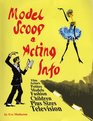 Model Scoop  Acting Info The Ultimate How to Succeed Book for Models And Actors