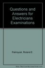 Questions and Answers for Electricians Examinations