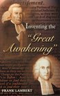 Inventing the Great Awakening